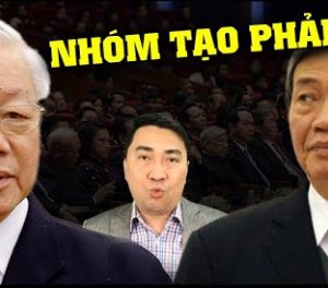 Nhóm tạo phản thất thế vì tình báo phương Bắc. Tổng Trọng ra tay thanh trừng